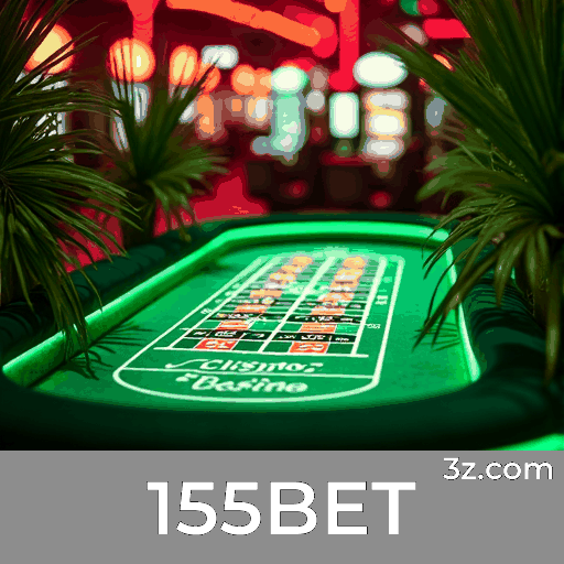 155BET: Estratégias Essenciais para Jogos de Cassino